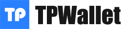 tpwallet|tpwallet官网下载|tp官方下载app|TP官方正版下载
